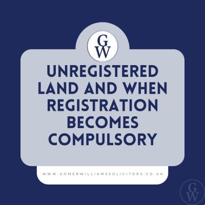 Unregistered land and registration.