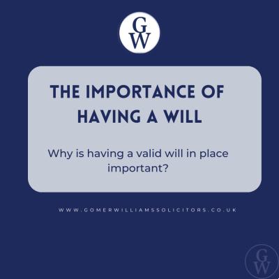 The importance of having a valid Will